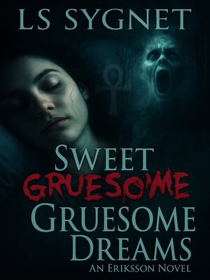 cover image of Sweet Gruesome Dreams